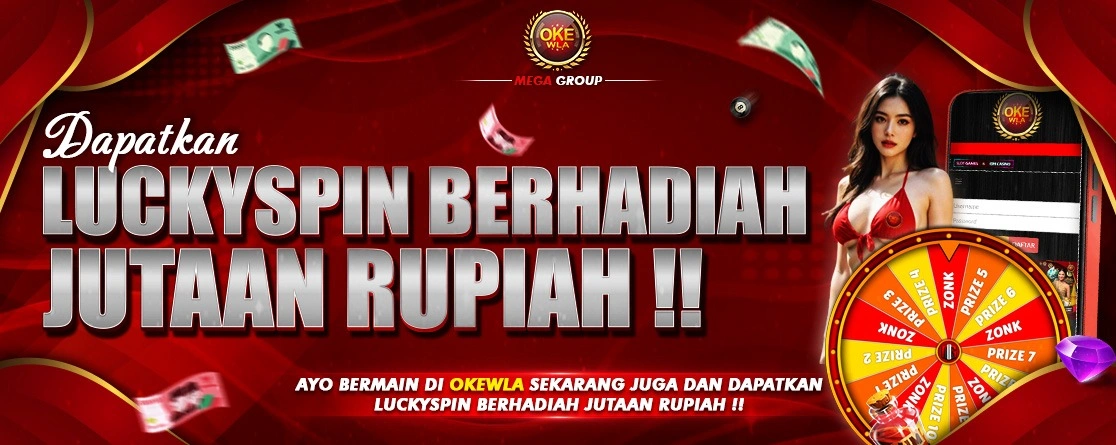 DAPATKAN LUCKYSPIN BERHADIAH JUTAAN RUPIAH!!!